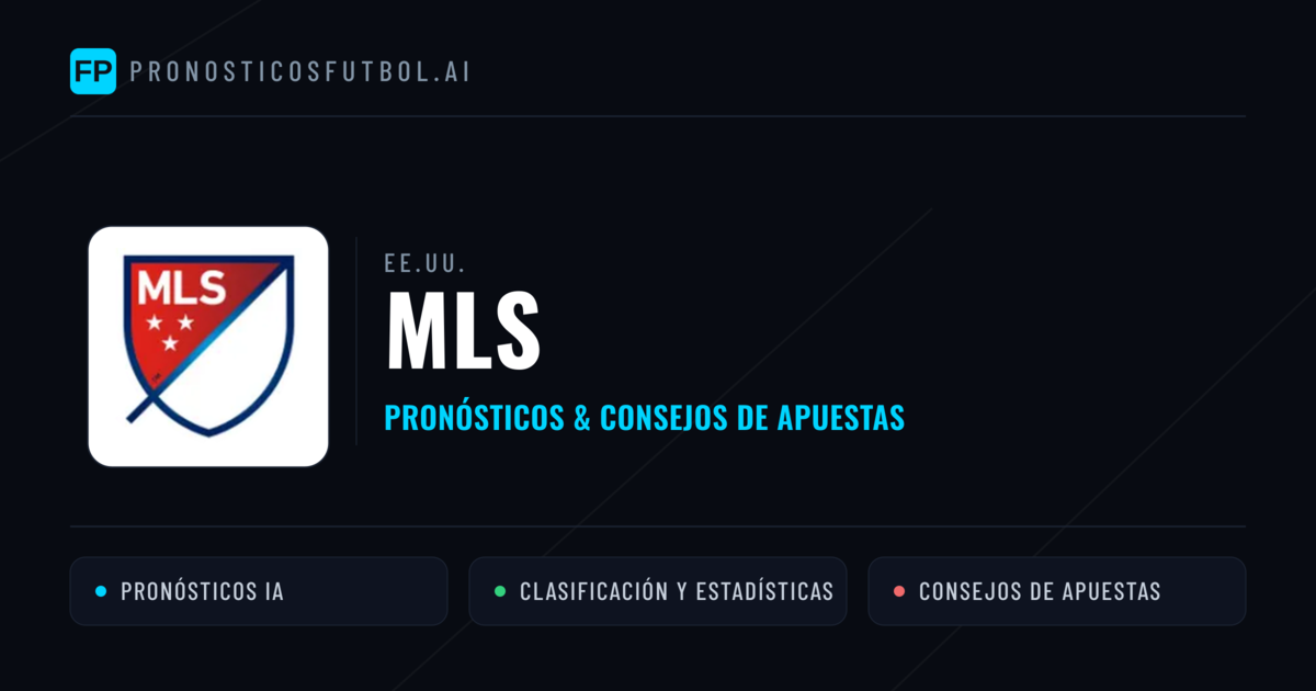 EE.UU. MLS Pronósticos y consejos de apuestas