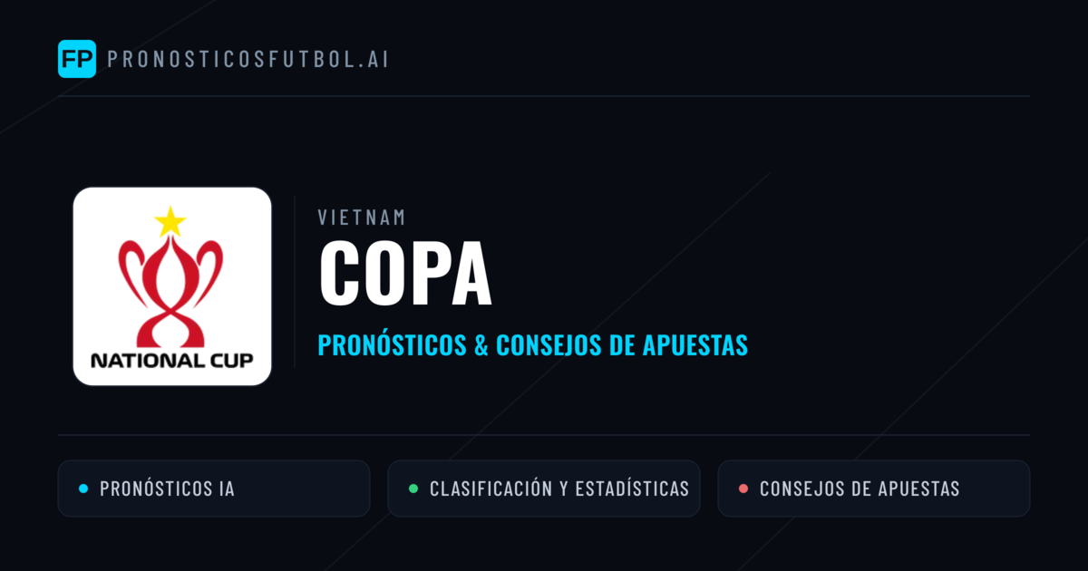 Vietnam Copa Pronósticos y consejos de apuestas