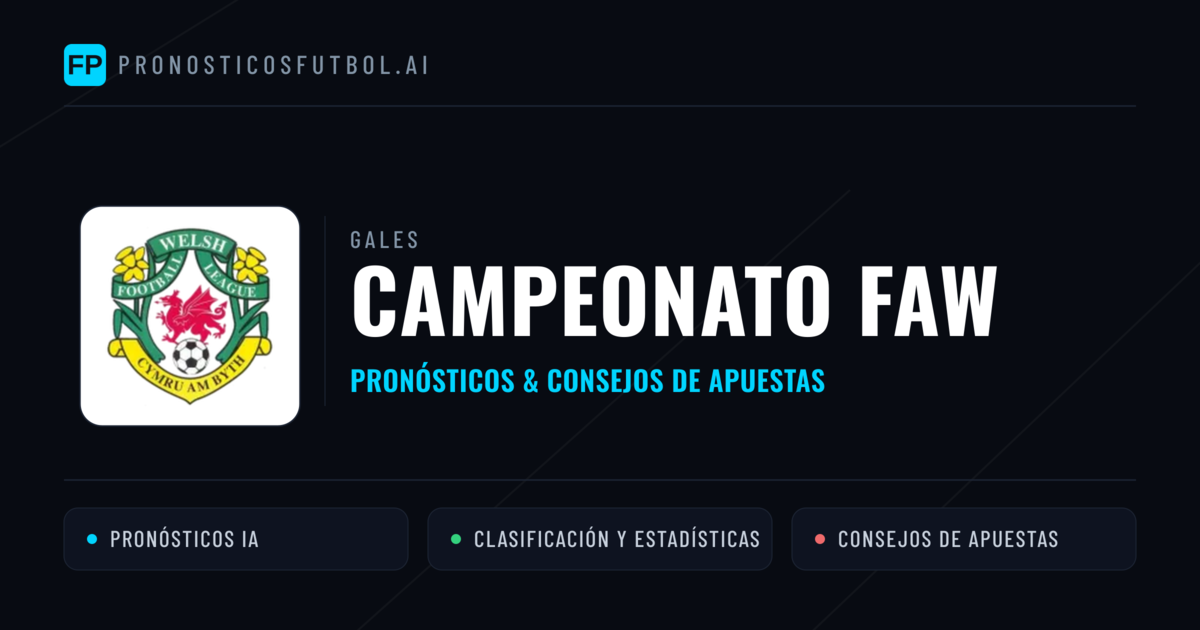 Gales Campeonato FAW Pronósticos y consejos de apuestas