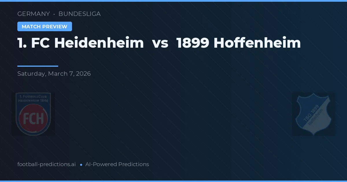 1. FC Heidenheim vs 1899 Hoffenheim — pronóstico y previa del partido