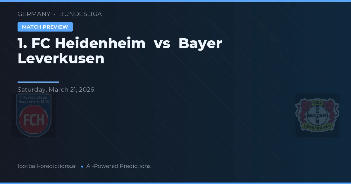 1. FC Heidenheim vs Bayer Leverkusen — pronóstico y previa del partido