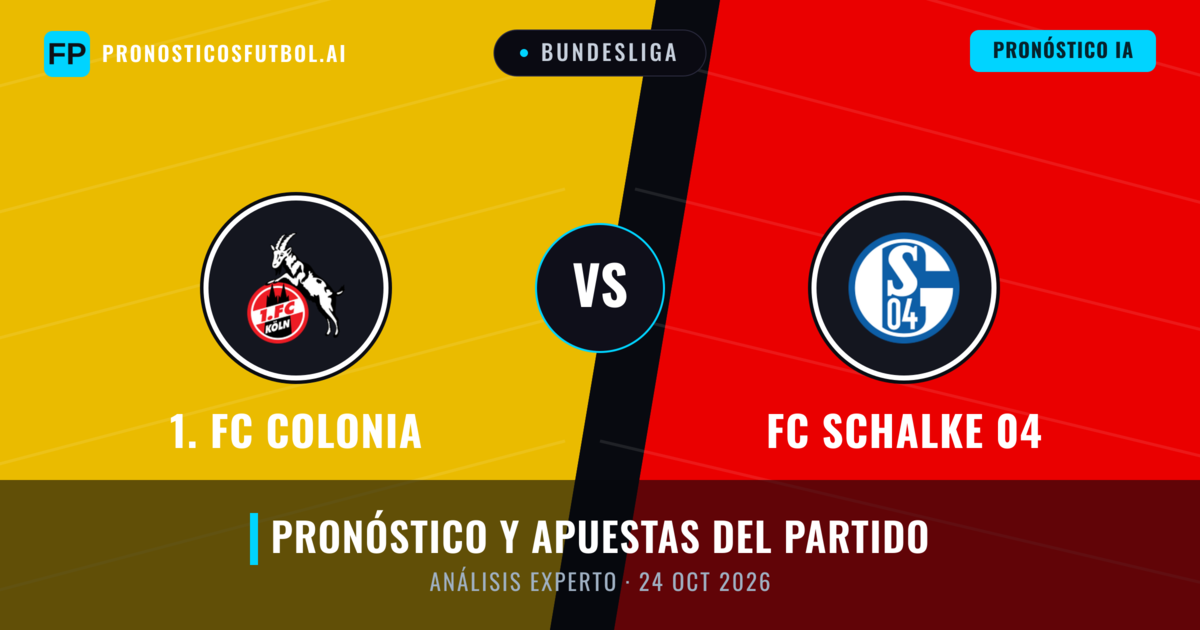 1. FC Colonia vs FC Schalke 04 — pronóstico y previa del partido