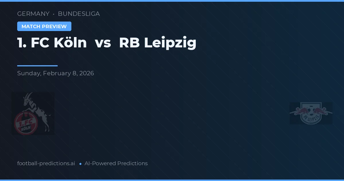 1. FC Colonia vs RB Leipzig — pronóstico y previa del partido
