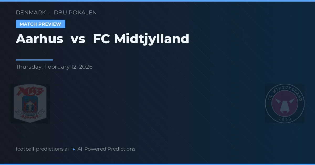 Aarhus vs FC Midtjylland — pronóstico y previa del partido
