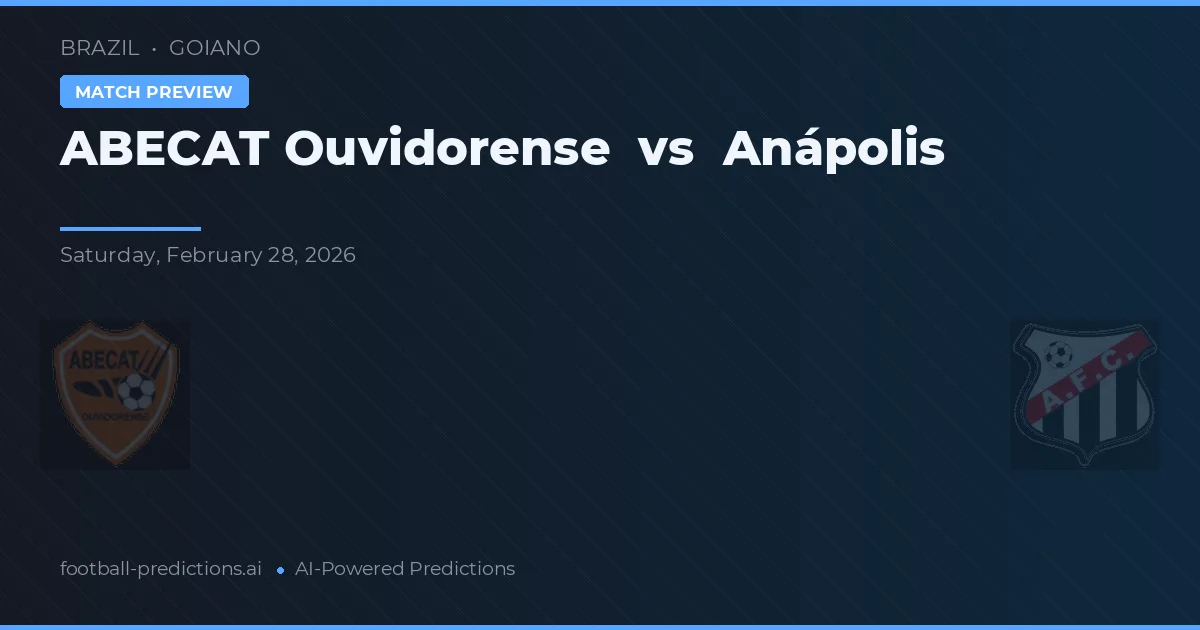ABECAT Ouvidorense vs Anápolis — pronóstico y previa del partido