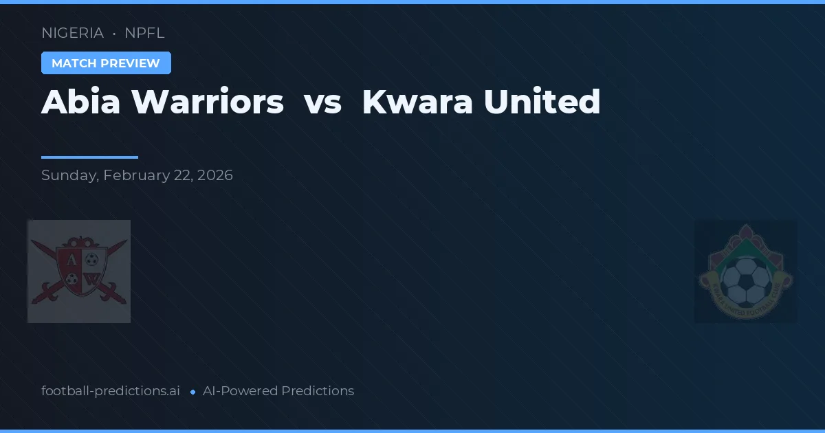 Abia Warriors vs Kwara United — pronóstico y previa del partido