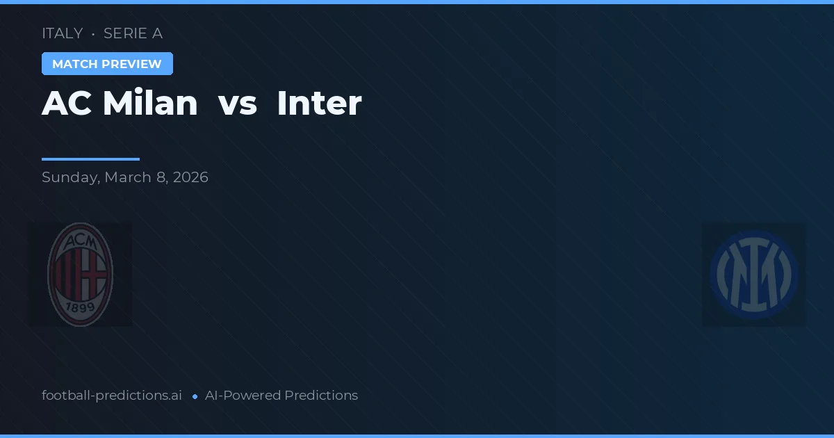 AC Milan vs Internazionale — pronóstico y previa del partido