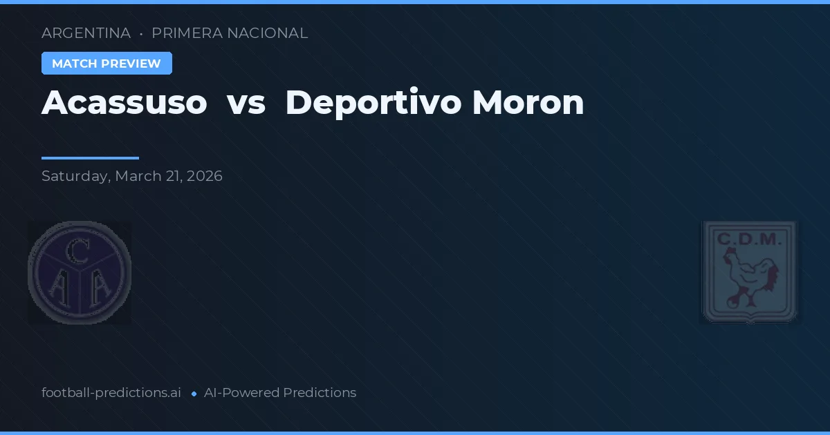 Acassuso vs Deportivo Morón — pronóstico y previa del partido
