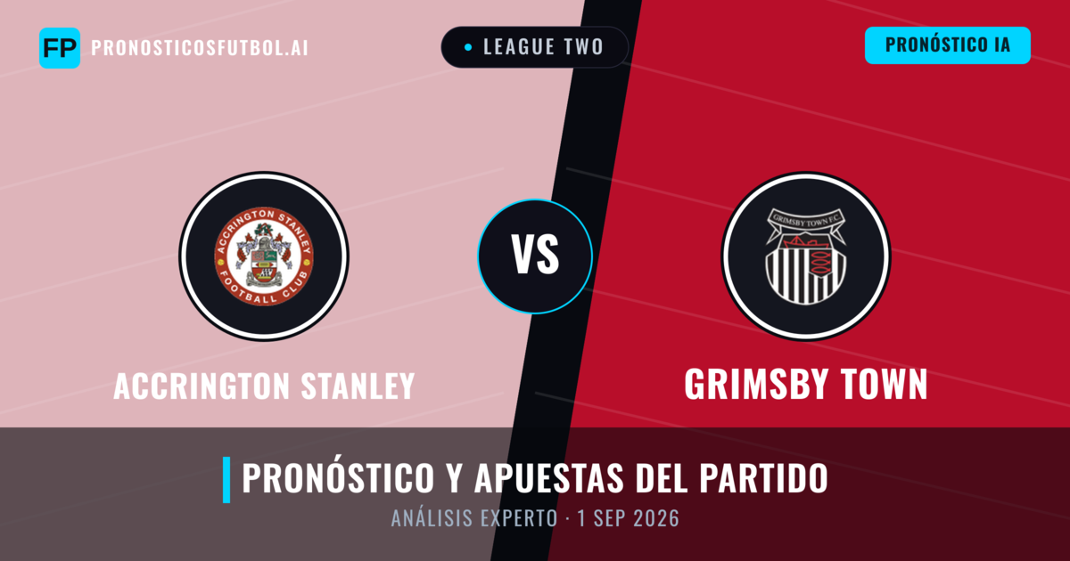 Accrington Stanley vs Grimsby Town — pronóstico y previa del partido