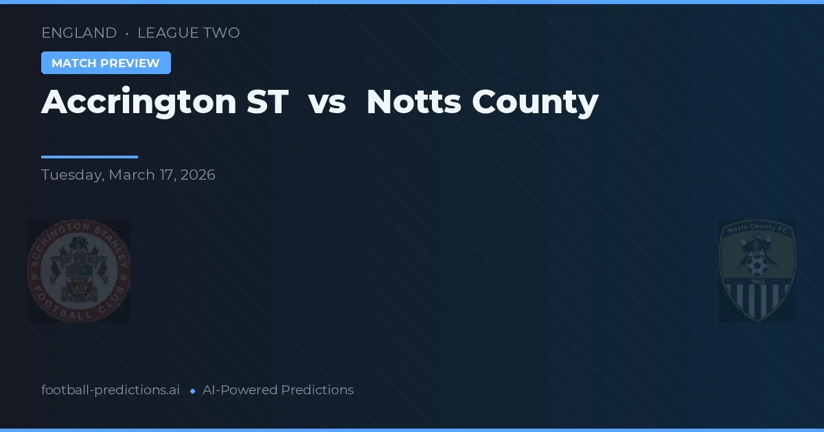 Accrington Stanley vs Notts County — pronóstico y previa del partido