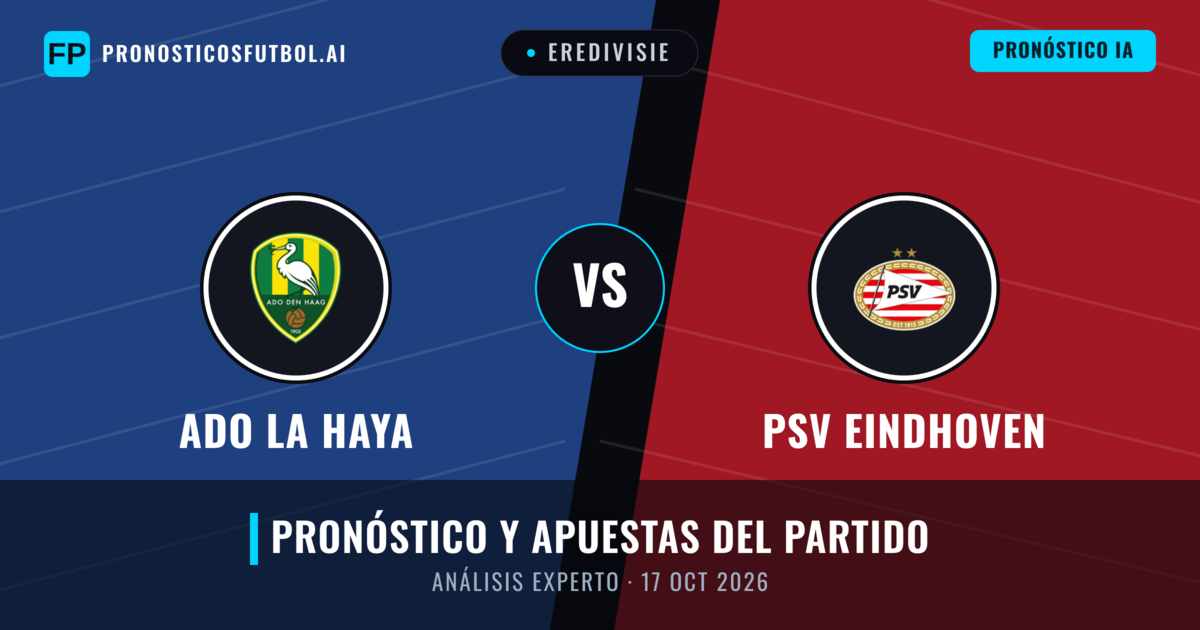 ADO La Haya vs PSV Eindhoven — pronóstico y previa del partido