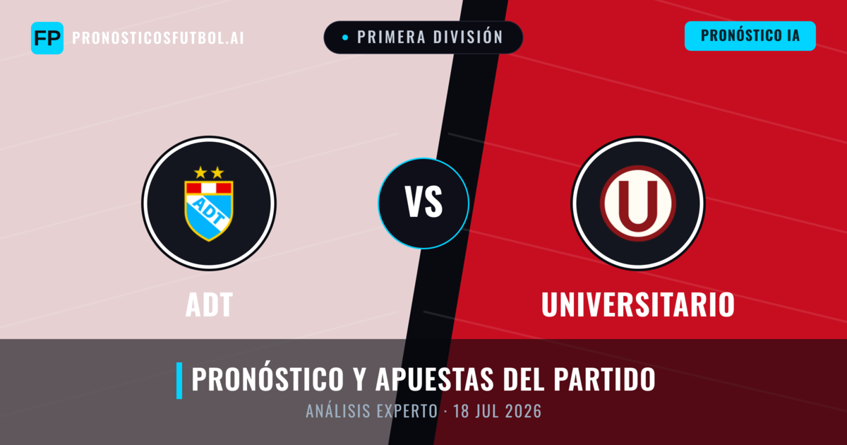 ADT vs Universitario — pronóstico y previa del partido
