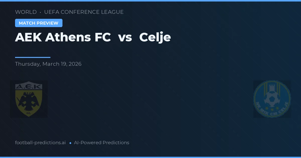 AEK Atenas vs Celje — pronóstico y previa del partido