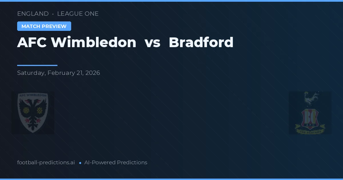 AFC Wimbledon vs Bradford — pronóstico y previa del partido