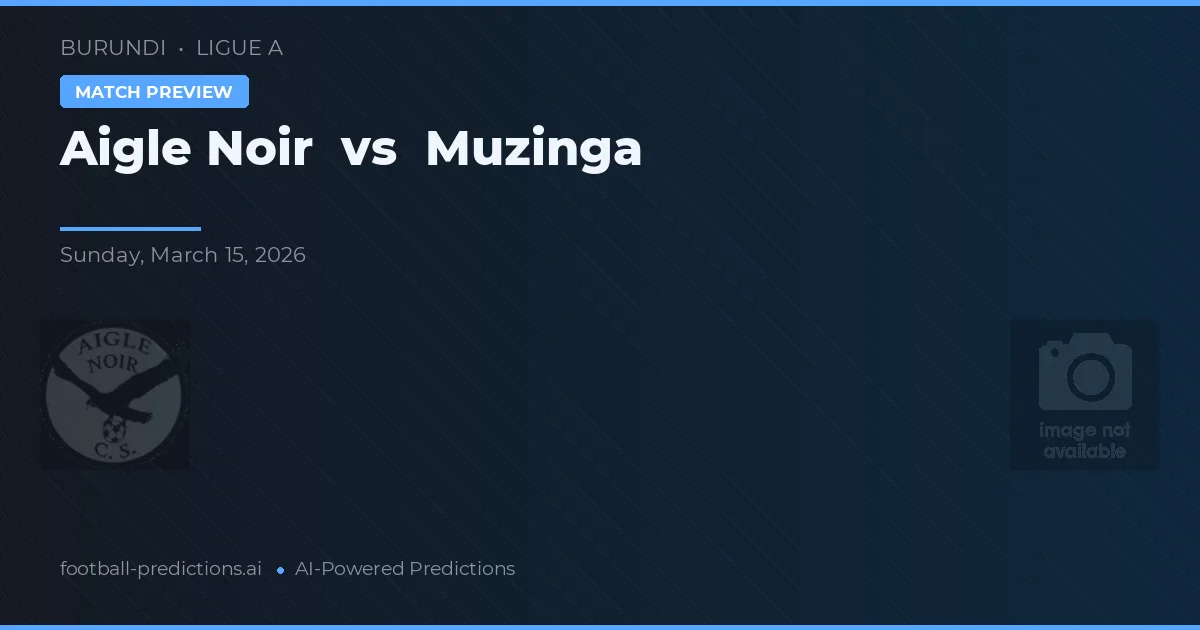 Aigle Noir vs Muzinga — pronóstico y previa del partido