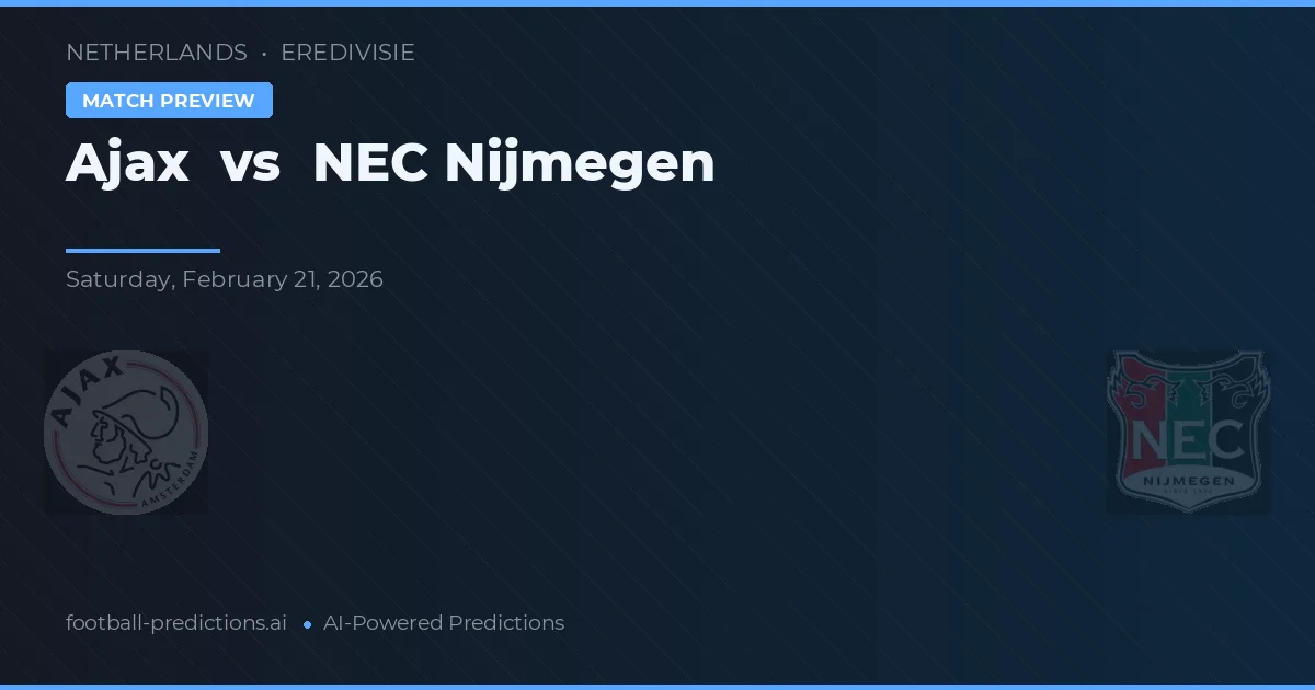 Ajax vs NEC Nijmegen — pronóstico y previa del partido