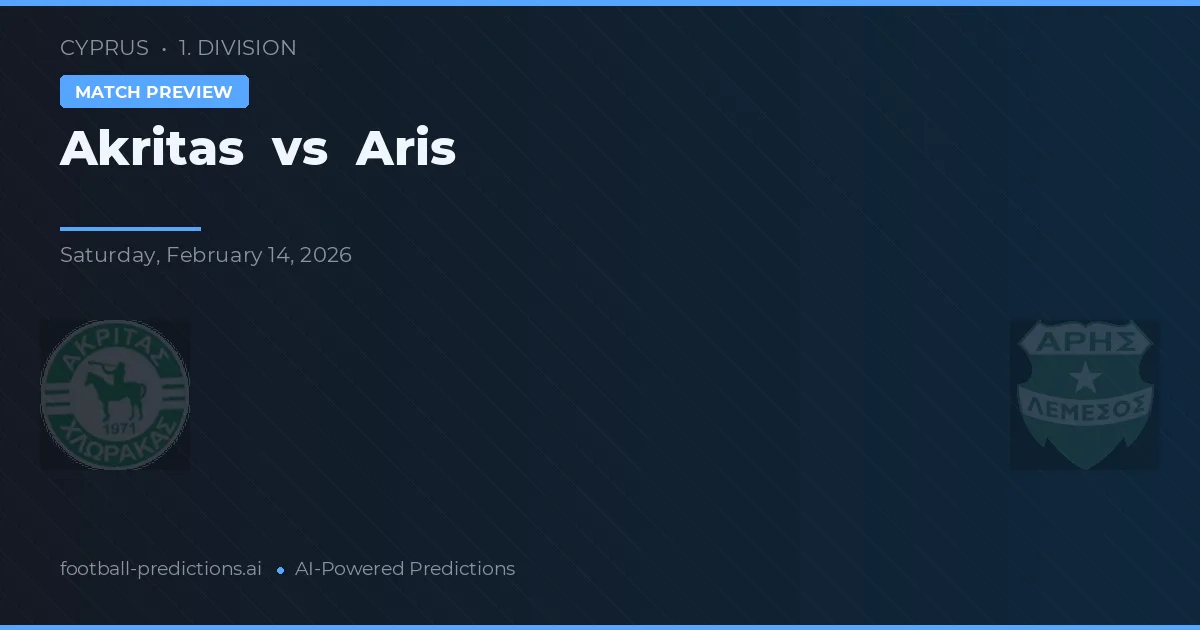 Akritas vs Aris Limassol — pronóstico y previa del partido