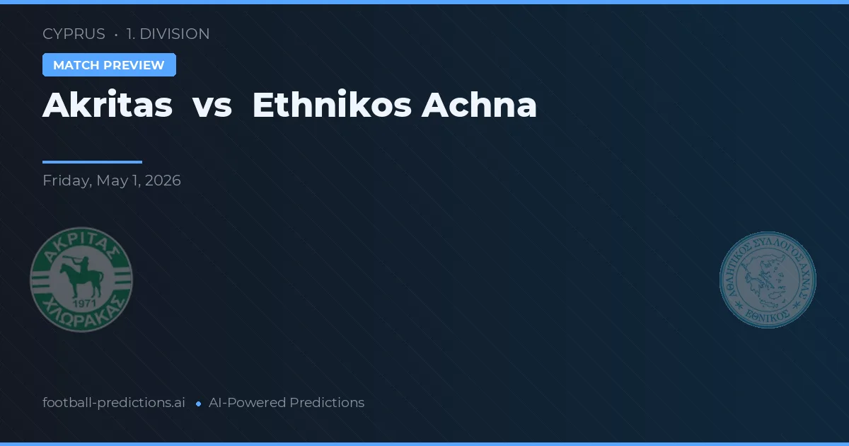 Akritas vs Ethnikos Achna preview