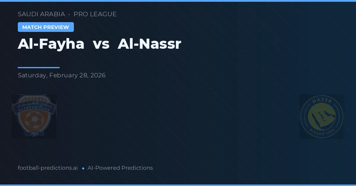 Al-Fayha vs Al Nassr — pronóstico y previa del partido