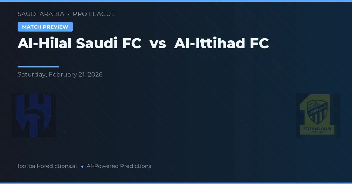 Al Hilal Saudi FC vs Al Ittihad FC — pronóstico y previa del partido