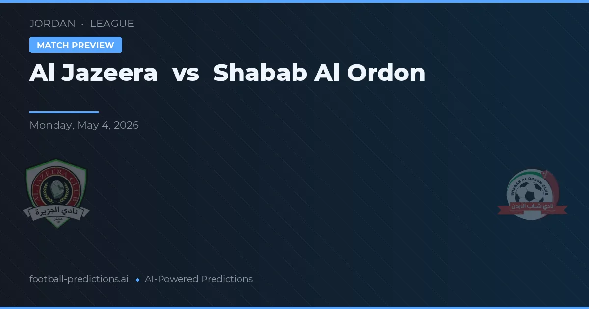 Al Jazeera vs Shabab Al Ordon — pronóstico y previa del partido