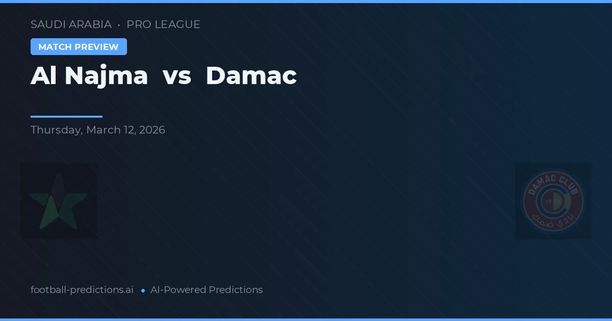 Al Najma vs Damac — pronóstico y previa del partido