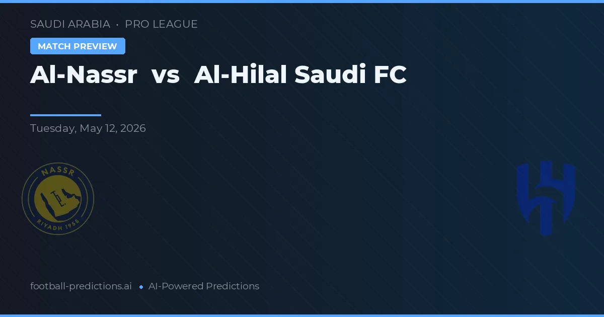 Al Nassr vs Al Hilal Saudi FC — pronóstico y previa del partido