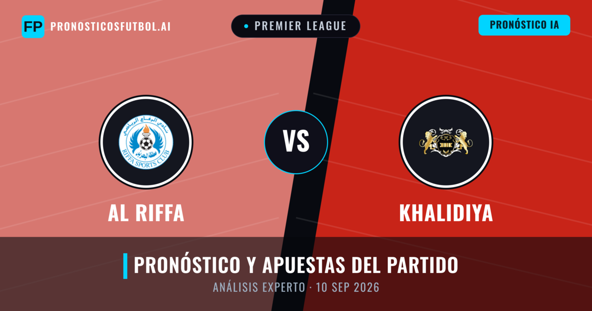 Al Riffa vs Khalidiya — pronóstico y previa del partido