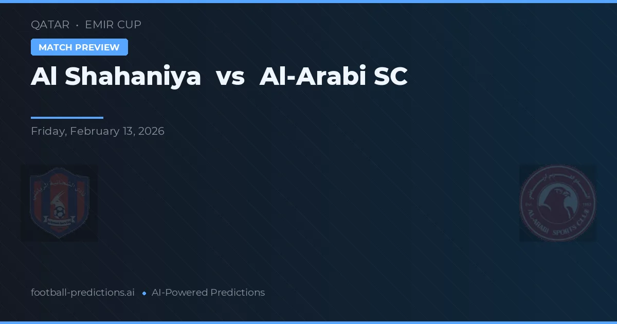 Al Shahaniya vs Al Arabi SC — pronóstico y previa del partido