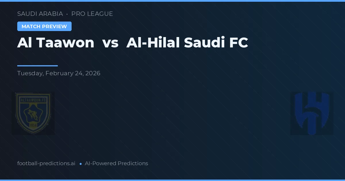 Al Taawon vs Al Hilal Saudi FC — pronóstico y previa del partido