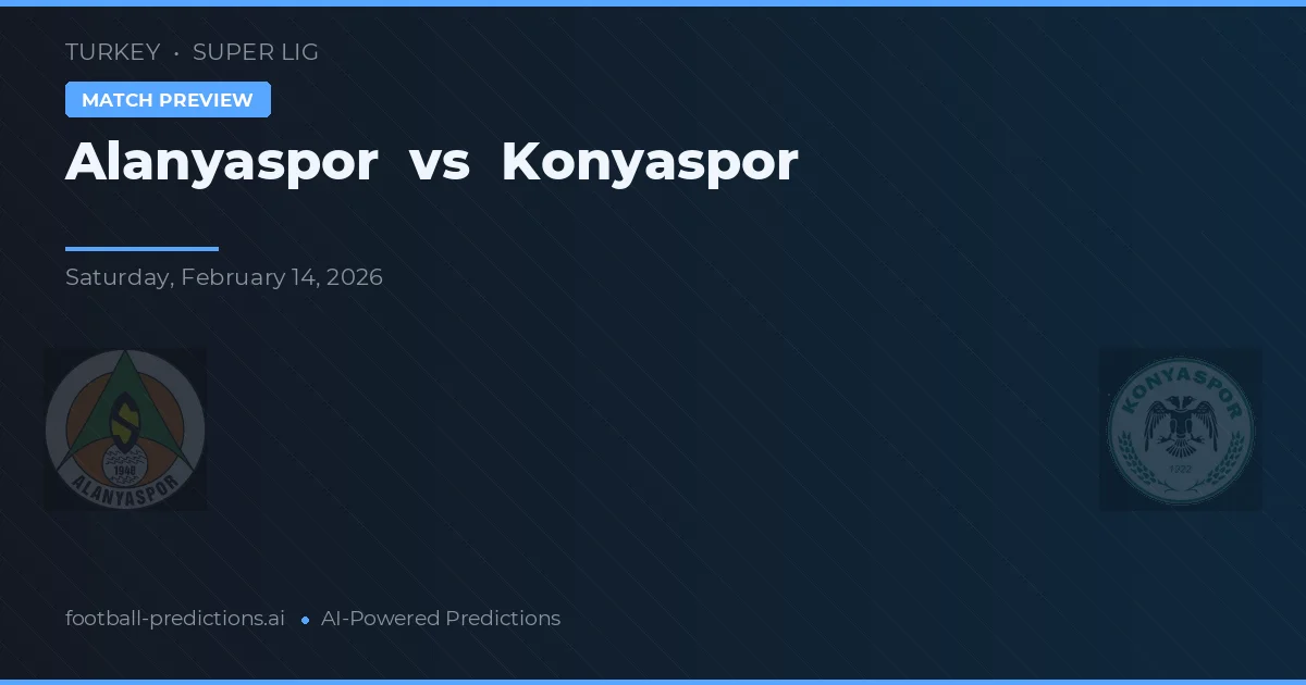 Alanyaspor vs Konyaspor — pronóstico y previa del partido