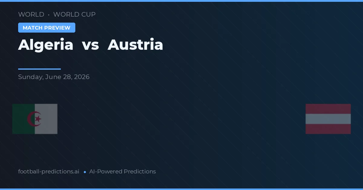 Argelia vs Austria — pronóstico y previa del partido