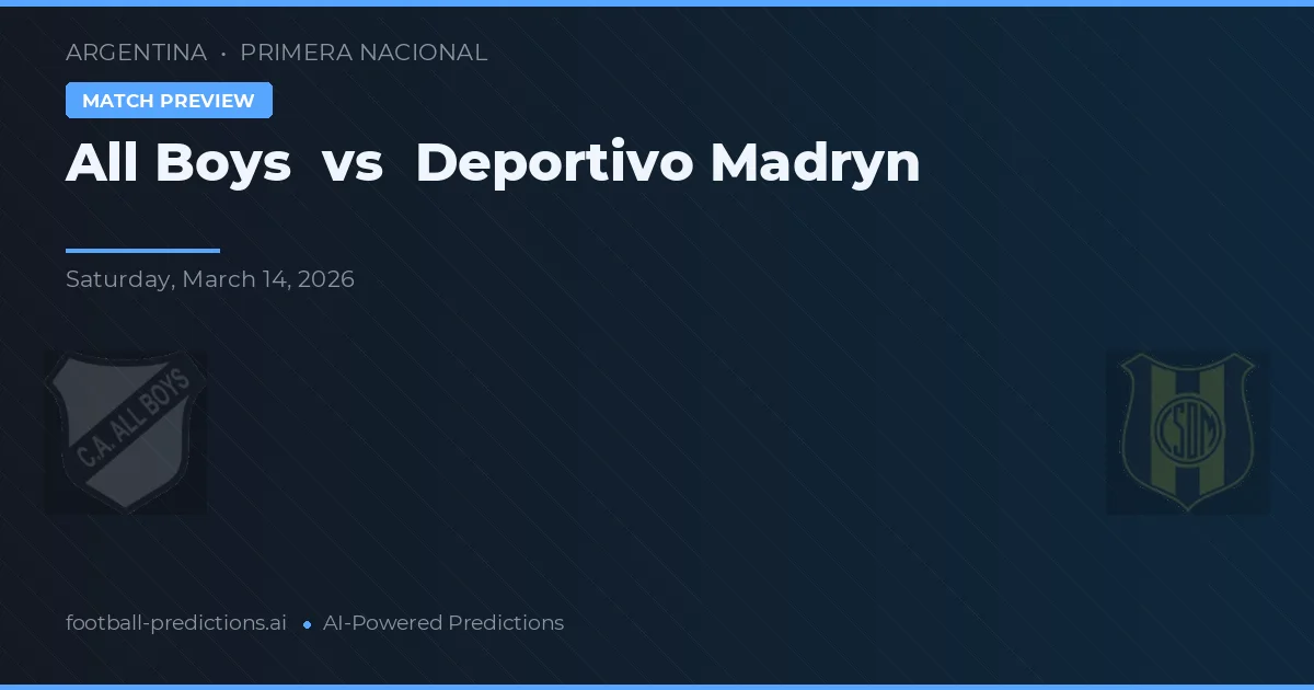All Boys vs Deportivo Madryn — pronóstico y previa del partido