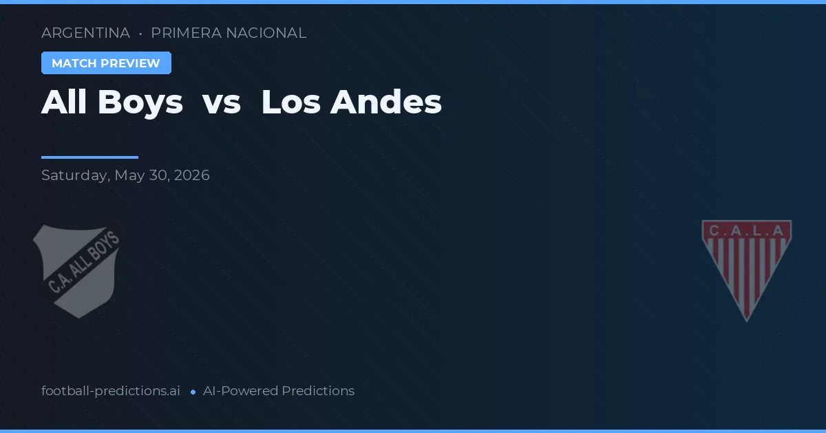 All Boys vs Los Andes — pronóstico y previa del partido