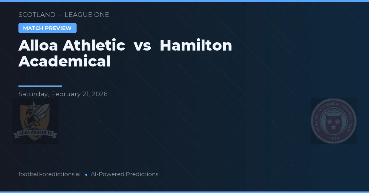 Alloa Athletic vs Hamilton Academical — pronóstico y previa del partido