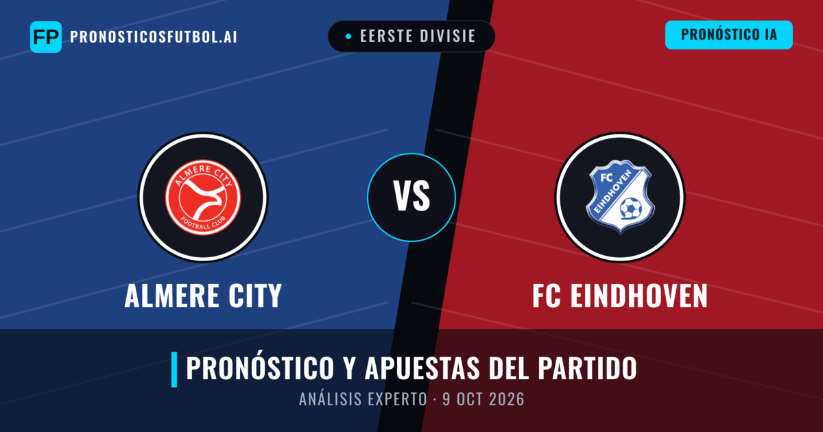 Almere City vs FC Eindhoven — pronóstico y previa del partido