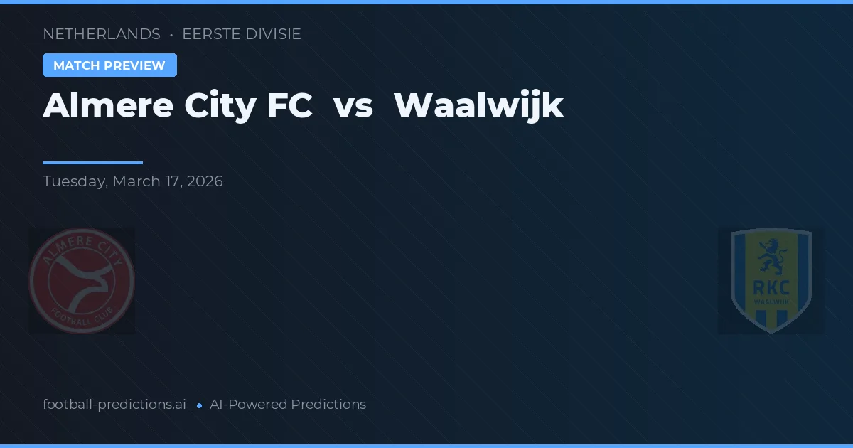 Almere City vs Waalwijk — pronóstico y previa del partido
