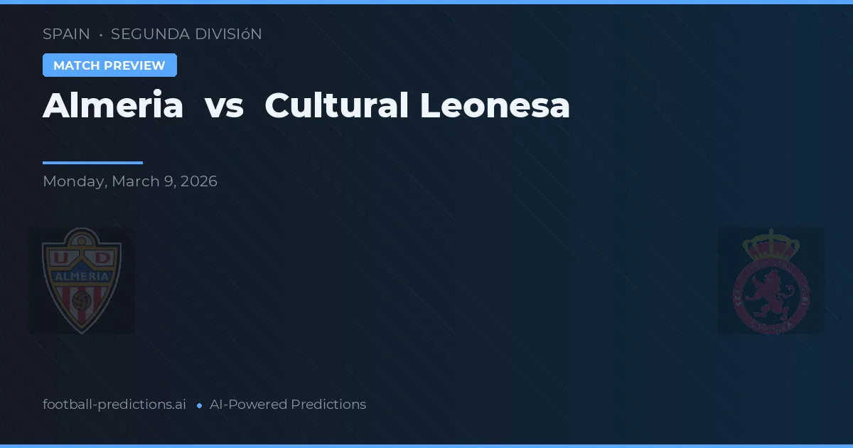 Almería vs Cultural Leonesa — pronóstico y previa del partido