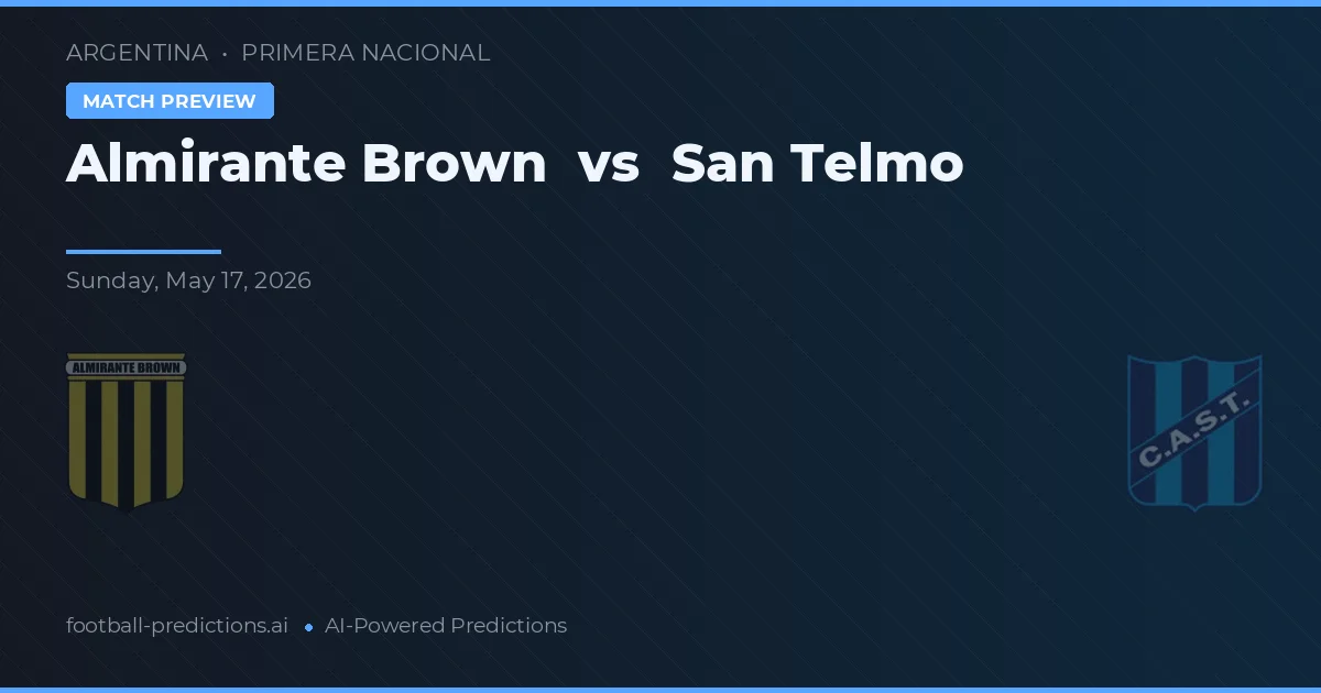 Almirante Brown vs San Telmo — pronóstico y previa del partido