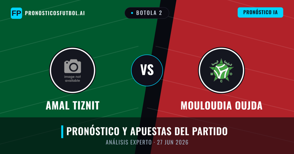 Amal Tiznit vs Mouloudia Oujda — pronóstico y previa del partido