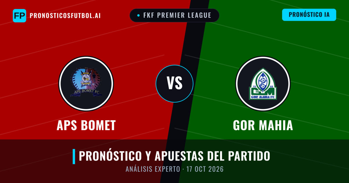 APS Bomet vs GOR Mahia — pronóstico y previa del partido
