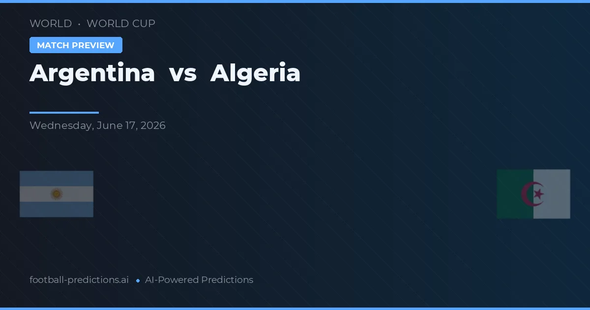 Argentina vs Argelia — pronóstico y previa del partido