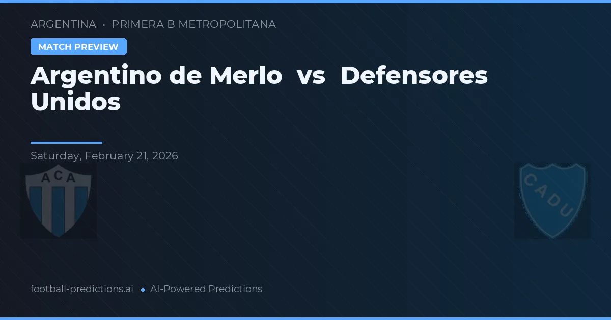 Argentino de Merlo vs Defensores Unidos — pronóstico y previa del partido