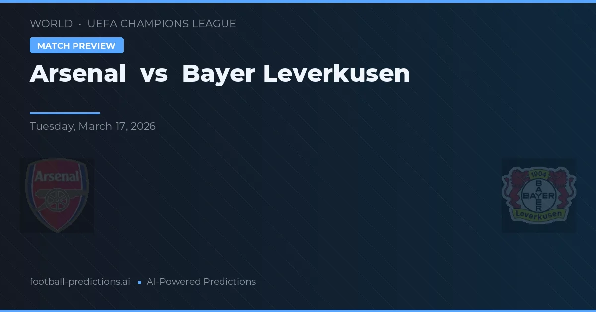 Arsenal vs Bayer Leverkusen — pronóstico y previa del partido
