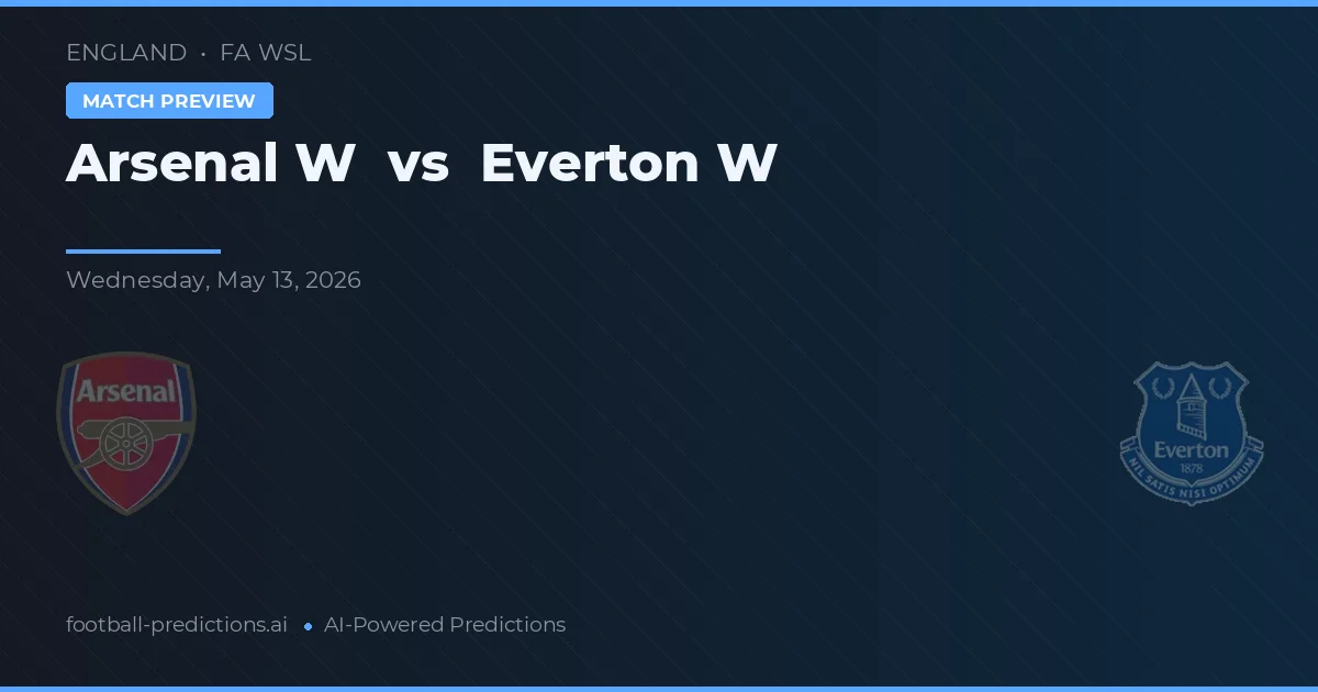 Arsenal W vs Everton W — pronóstico y previa del partido