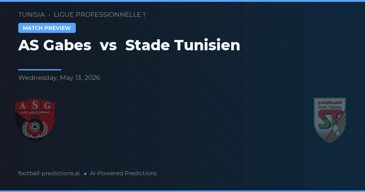 AS Gabès vs Stade Tunisien — pronóstico y previa del partido