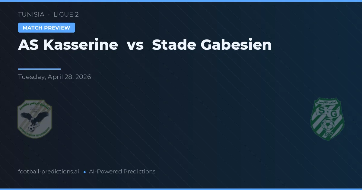 AS Kasserine vs Stade Gabésien preview