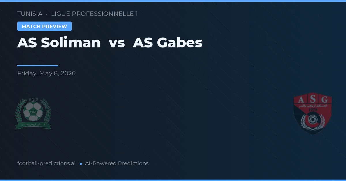 AS Soliman vs AS Gabès — pronóstico y previa del partido