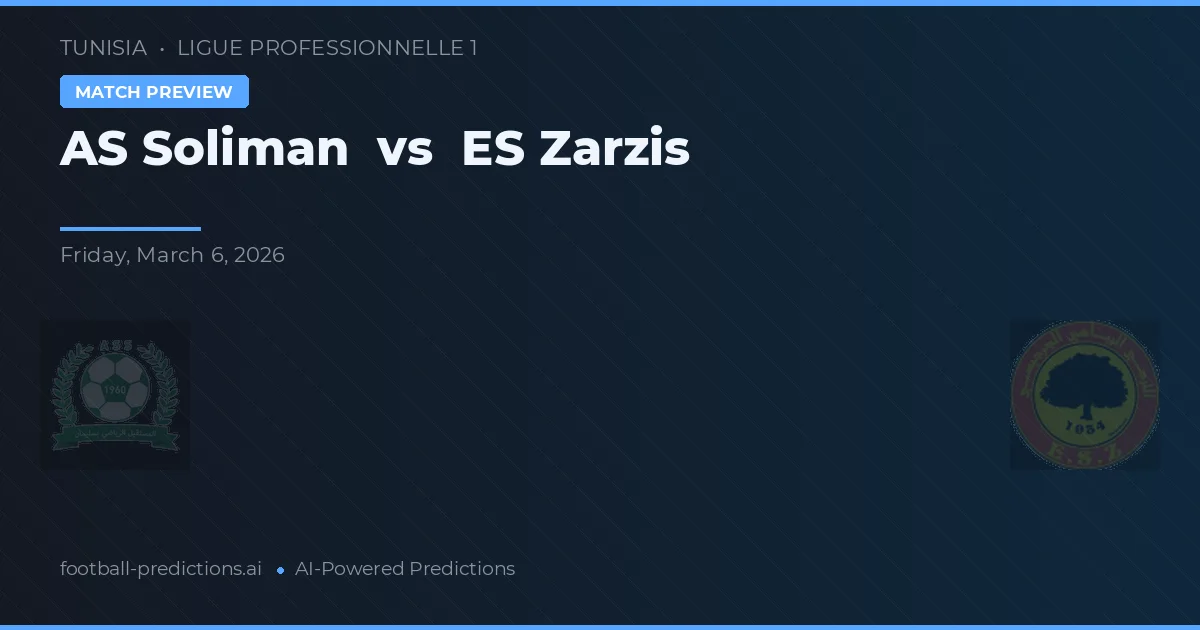 AS Soliman vs ES Zarzis — pronóstico y previa del partido
