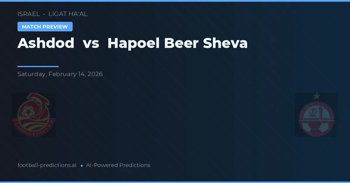 Ashdod vs Hapoel Be'er Sheva — pronóstico y previa del partido